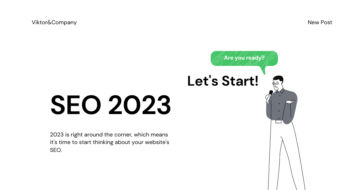 SEO for 2023 by Viktor&Company